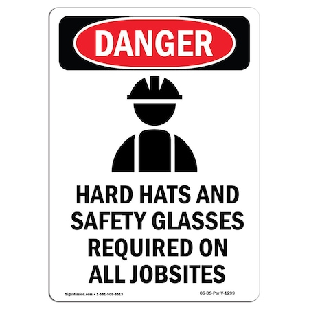 Signmission OSHA Danger Sign, Hard Hats And Safety, 18in X 12in Rigid Plastic, 12" W, 18" H, Portrait OS-DS-P-1218-V-1299